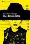 ELLES TAMBE MATEN | 9788494106415 | ANNA MARIA VILLALONGA | Llibreria Cinta | Llibreria online de Terrassa | Comprar llibres en català i castellà online | Comprar llibres de text online