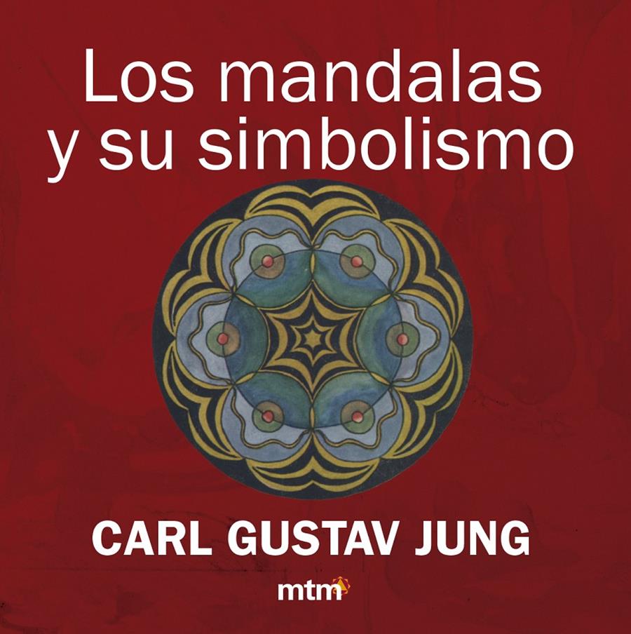 LOS MANDALAS Y SU SIMBOLISMO | 9788415278726 | JUNG, K.G. | Llibreria Cinta | Llibreria online de Terrassa | Comprar llibres en català i castellà online | Comprar llibres de text online