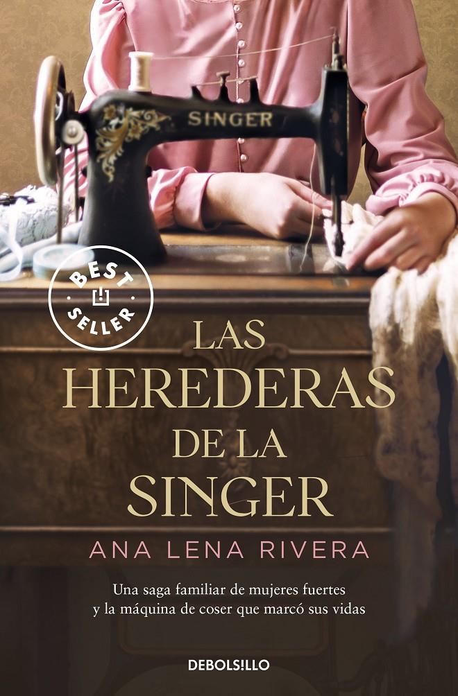 LAS HEREDERAS DE LA SINGER | 9788466363747 | Ana Lena Rivera | Llibreria Cinta | Llibreria online de Terrassa | Comprar llibres en català i castellà online | Comprar llibres de text online