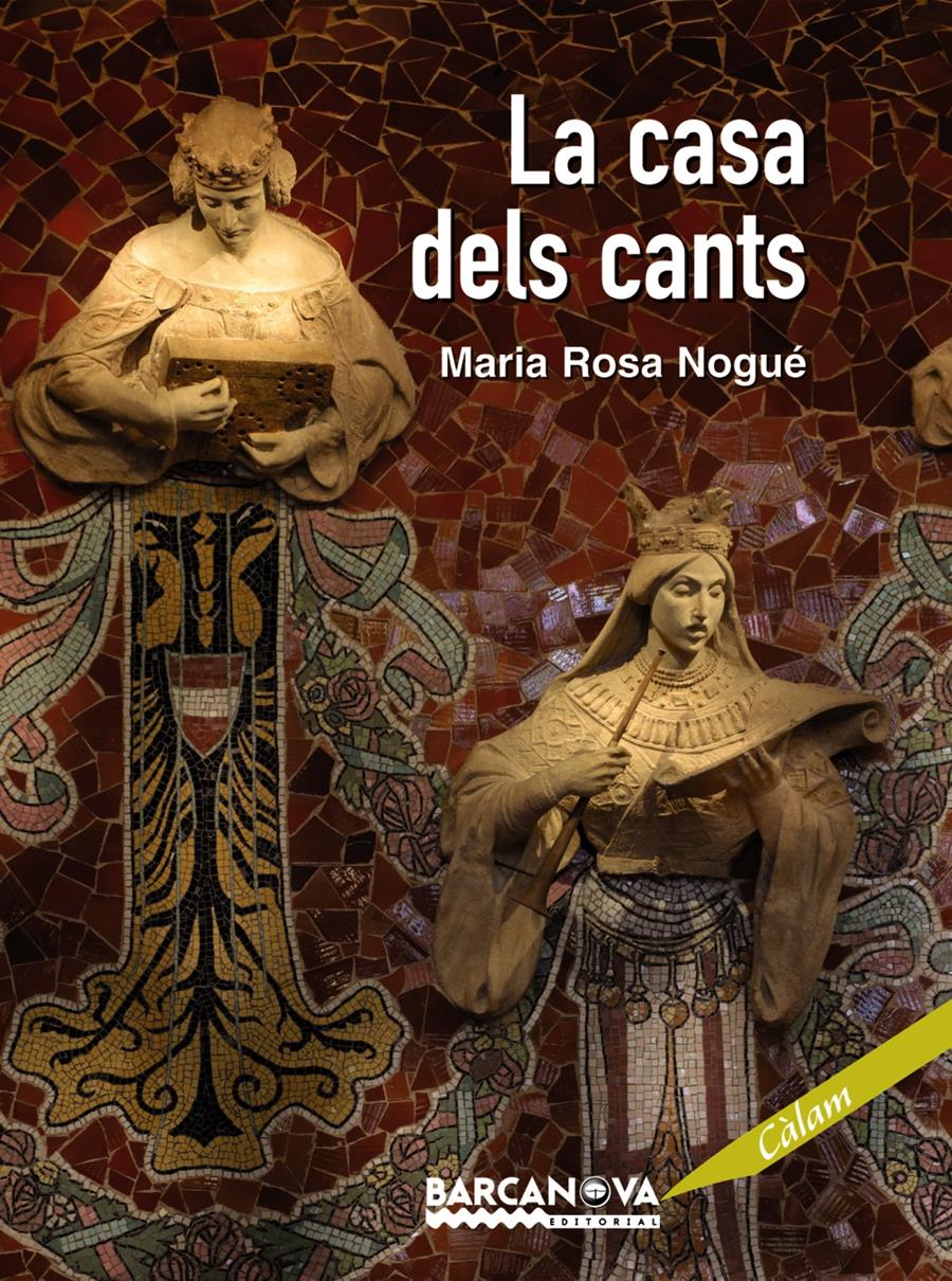 CASA DELS CANTS, LA | 9788448926137 | Nogué Almirall, Maria Rosa | Llibreria Cinta | Llibreria online de Terrassa | Comprar llibres en català i castellà online | Comprar llibres de text online