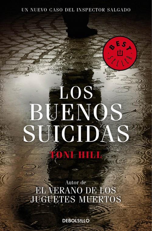 LOS BUENOS SUICIDAS (INSPECTOR SALGADO 2) | 9788490327388 | Toni Hill | Llibreria Cinta | Llibreria online de Terrassa | Comprar llibres en català i castellà online | Comprar llibres de text online
