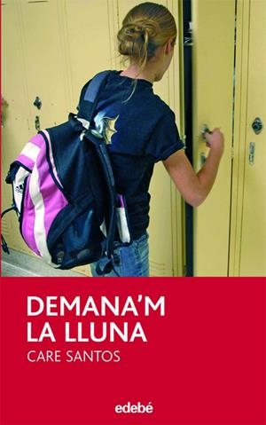 DEMANA'M LA LLUNA (64) | 9788423683529 | SANTOS. CARE | Llibreria Cinta | Llibreria online de Terrassa | Comprar llibres en català i castellà online | Comprar llibres de text online