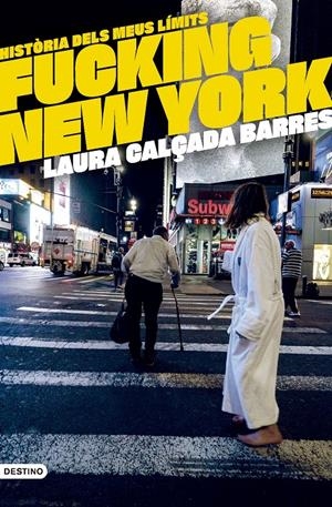FUCKING NEW YORK | 9788419734020 | CALÇADA I BARRES, LAURA | Llibreria Cinta | Llibreria online de Terrassa | Comprar llibres en català i castellà online | Comprar llibres de text online
