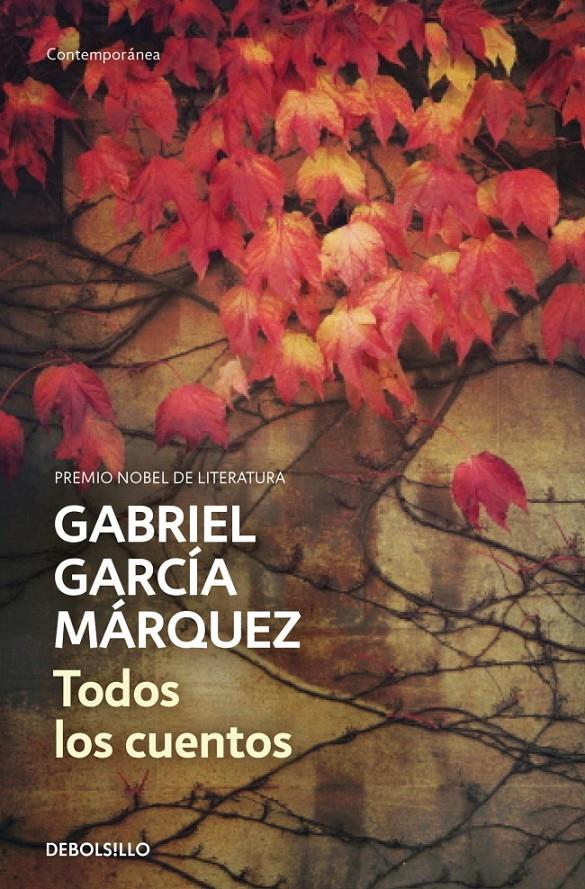 TODOS LOS CUENTOS | 9788490322765 | Gabriel García Márquez | Llibreria Cinta | Llibreria online de Terrassa | Comprar llibres en català i castellà online | Comprar llibres de text online