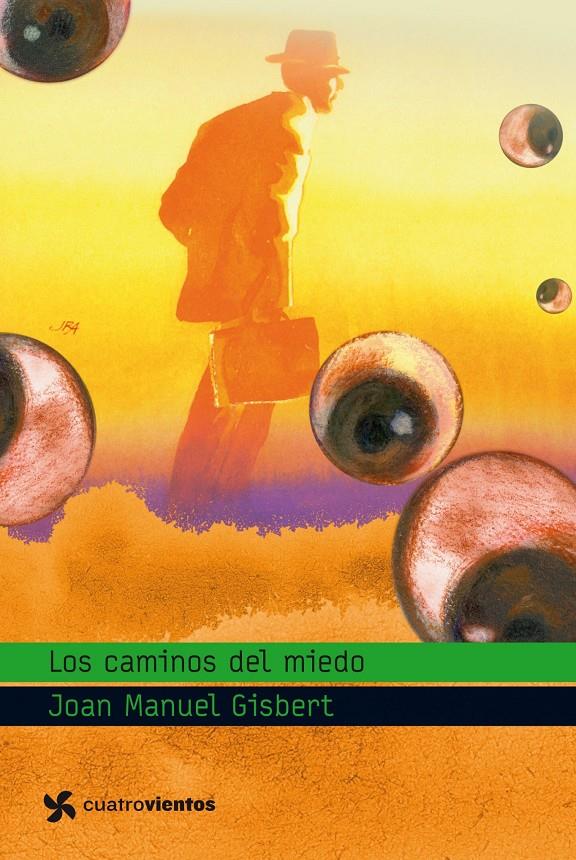 CAMINOS DEL MIEDO, LOS | 9788408090854 | GISBERT, JOAN MANUEL | Llibreria Cinta | Llibreria online de Terrassa | Comprar llibres en català i castellà online | Comprar llibres de text online