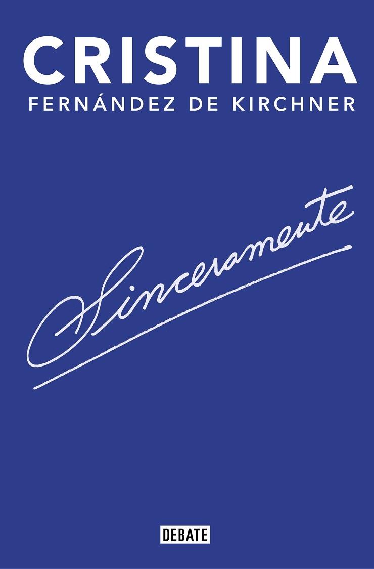 SINCERAMENTE | 9788418006142 | Cristina Fernández de Kirchner | Llibreria Cinta | Llibreria online de Terrassa | Comprar llibres en català i castellà online | Comprar llibres de text online