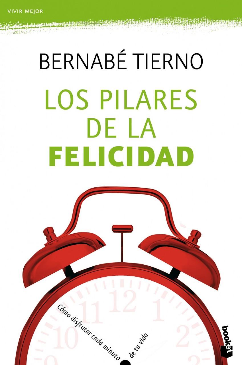 PILARES DE LA FELICIDAD, LOS | 9788484608530 | TIERNO, BERNABE | Llibreria Cinta | Llibreria online de Terrassa | Comprar llibres en català i castellà online | Comprar llibres de text online