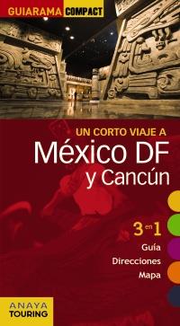 MEXICO DF Y CANCUN (GUIARAMA) 2012 | 9788499352756 | Plaza Rivera, Caridad | Llibreria Cinta | Llibreria online de Terrassa | Comprar llibres en català i castellà online | Comprar llibres de text online