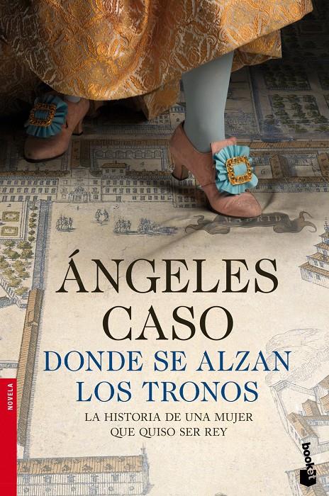 DONDE SE ALZAN LOS TRONOS | 9788408119111 | ÁNGELES CASO | Llibreria Cinta | Llibreria online de Terrassa | Comprar llibres en català i castellà online | Comprar llibres de text online