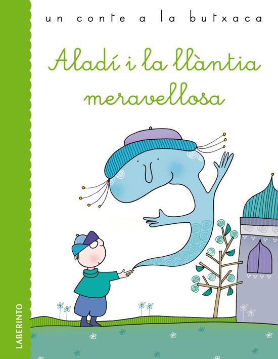 ALADÍ I LA LLÀNTIA MERAVELLOSA | 9788484834731 | DESCONOCIDO | Llibreria Cinta | Llibreria online de Terrassa | Comprar llibres en català i castellà online | Comprar llibres de text online