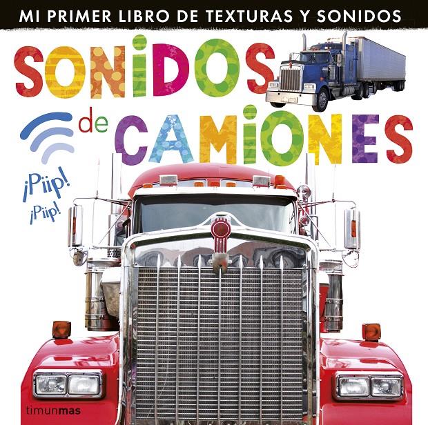 SONIDOS DE CAMIONES | 9788408127987 | LITTLE TIGER PRESS | Llibreria Cinta | Llibreria online de Terrassa | Comprar llibres en català i castellà online | Comprar llibres de text online