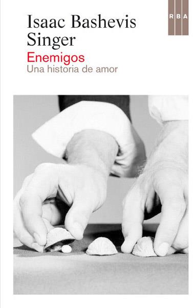 ENEMIGOS | 9788490064450 | BASHEVIS SINGER, ISAAC | Llibreria Cinta | Llibreria online de Terrassa | Comprar llibres en català i castellà online | Comprar llibres de text online