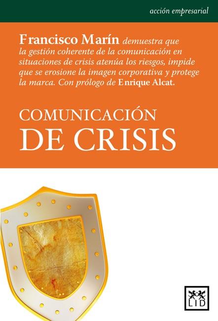 COMUNICACION DE CRISIS | 9788483560686 | MARIN, FRANCISCO | Llibreria Cinta | Llibreria online de Terrassa | Comprar llibres en català i castellà online | Comprar llibres de text online