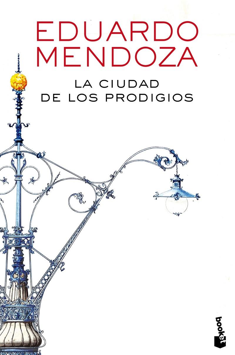 LA CIUDAD DE LOS PRODIGIOS | 9788432225871 | EDUARDO MENDOZA | Llibreria Cinta | Llibreria online de Terrassa | Comprar llibres en català i castellà online | Comprar llibres de text online