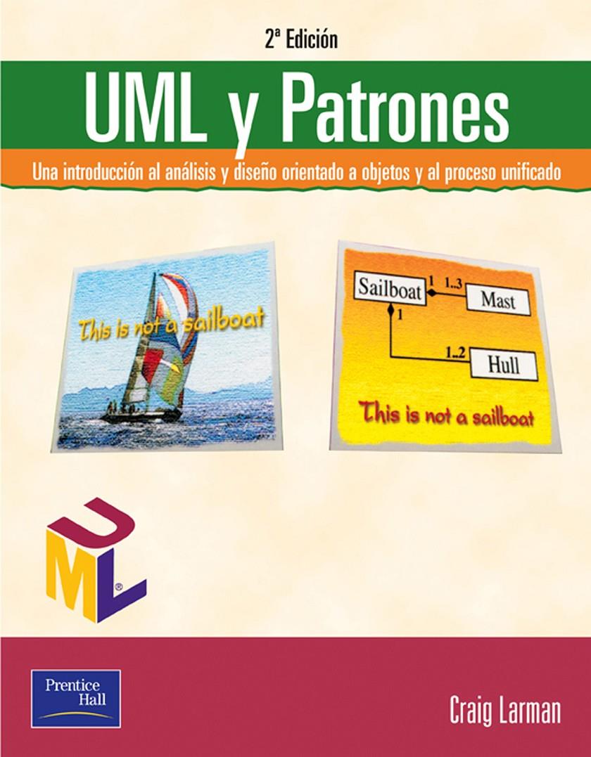 UML Y PATRONES | 9788420534381 | LARMAN, CRAIG | Llibreria Cinta | Llibreria online de Terrassa | Comprar llibres en català i castellà online | Comprar llibres de text online