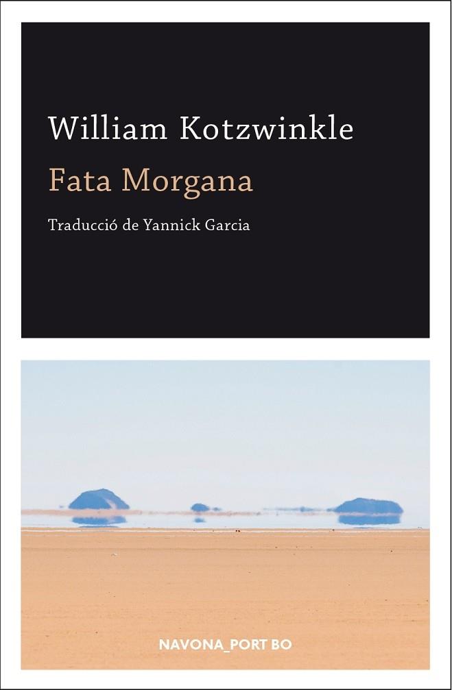 FATA MORGANA | 9788417181543 | KOTZWINKLE, WILLIAM | Llibreria Cinta | Llibreria online de Terrassa | Comprar llibres en català i castellà online | Comprar llibres de text online