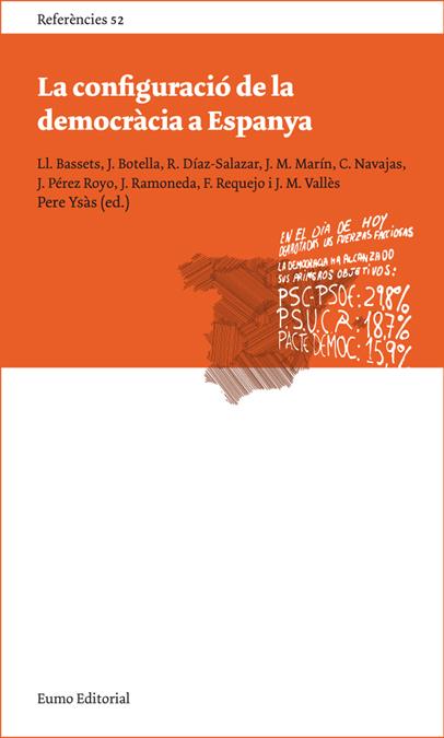 CONFIGURACIO DE LA DEMOCRACIA A ESPANYA, LA | 9788497663120 | BASSETS/ BOTELLA/ DIAZ-SALAZAR/ MARIN/ NAVAJAS | Llibreria Cinta | Llibreria online de Terrassa | Comprar llibres en català i castellà online | Comprar llibres de text online