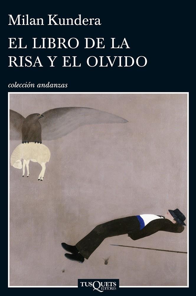 EL LIBRO DE LA RISA Y EL OLVIDO | 9788483834749 | MILAN KUNDERA | Llibreria Cinta | Llibreria online de Terrassa | Comprar llibres en català i castellà online | Comprar llibres de text online