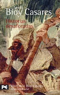 HISTORIAS DESAFORADAS | 9788420659169 | Bioy Casares, Adolfo | Llibreria Cinta | Llibreria online de Terrassa | Comprar llibres en català i castellà online | Comprar llibres de text online