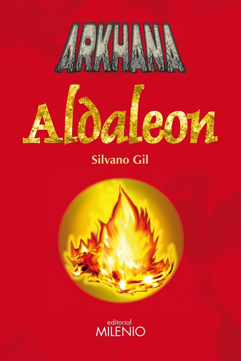 ALDALEON (ARKHANA) | 9788497433327 | GIL, SILVANO | Llibreria Cinta | Llibreria online de Terrassa | Comprar llibres en català i castellà online | Comprar llibres de text online