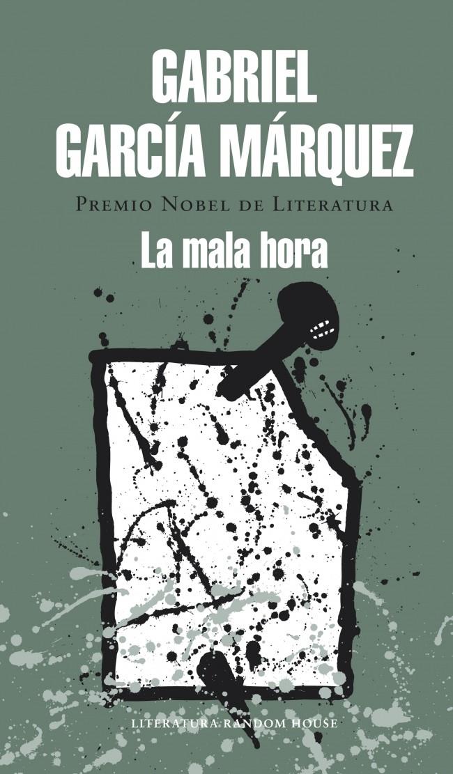 LA MALA HORA | 9788439729242 | GARCIA MARQUEZ,GABRIEL | Llibreria Cinta | Llibreria online de Terrassa | Comprar llibres en català i castellà online | Comprar llibres de text online