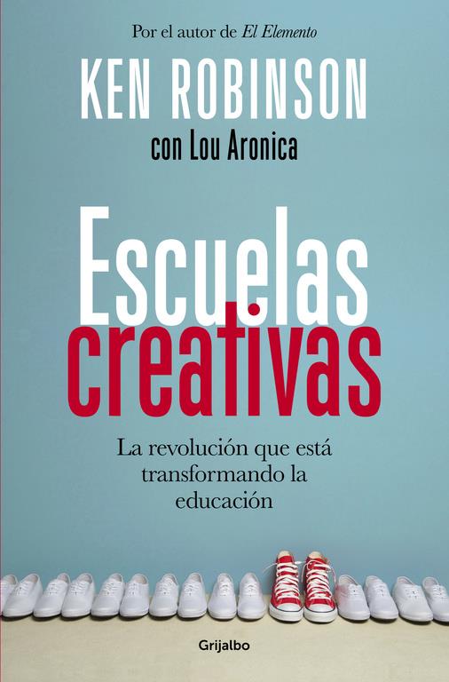 ESCUELAS CREATIVAS | 9788425353222 | Sir Ken Robinson | Llibreria Cinta | Llibreria online de Terrassa | Comprar llibres en català i castellà online | Comprar llibres de text online