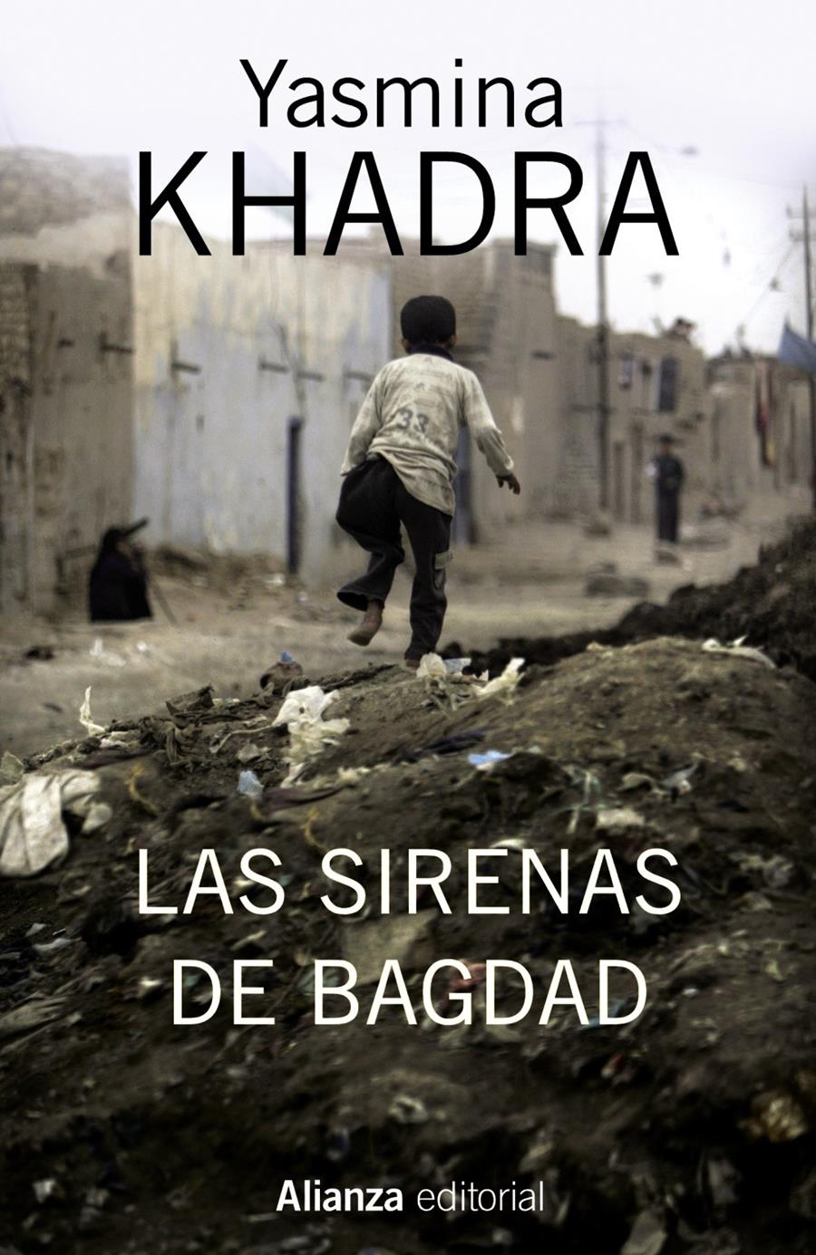 LAS SIRENAS DE BAGDAD | 9788420695143 | KHADRA, YASMINA | Llibreria Cinta | Llibreria online de Terrassa | Comprar llibres en català i castellà online | Comprar llibres de text online
