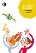 REGRESO DE DOBLE-P, EL | 9788483430170 | LALANA, FERNANDO | Llibreria Cinta | Llibreria online de Terrassa | Comprar llibres en català i castellà online | Comprar llibres de text online