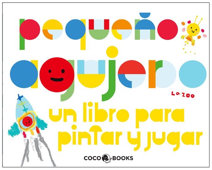 PEQUEÑO AGUJERO | 9788493847166 | ZOO, LA | Llibreria Cinta | Llibreria online de Terrassa | Comprar llibres en català i castellà online | Comprar llibres de text online