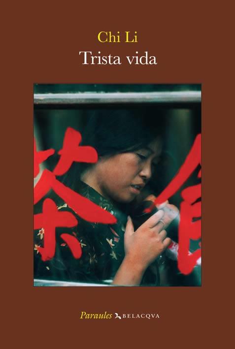 TRISTA VIDA | 9788496694200 | LI, CHI | Llibreria Cinta | Llibreria online de Terrassa | Comprar llibres en català i castellà online | Comprar llibres de text online