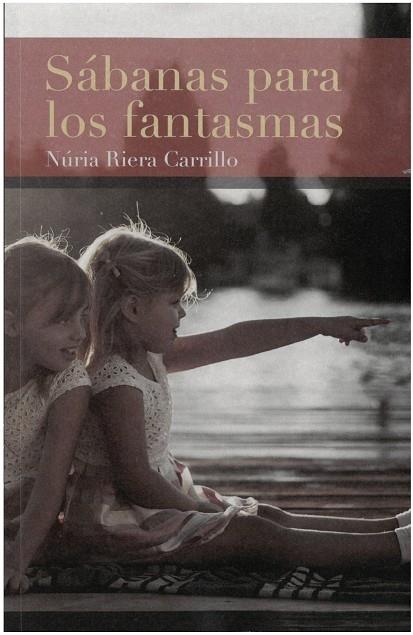 SÁBANAS PARA LOS FANTASMAS | 9798556499201 | NÚRIA RIERA CARRILLO | Llibreria Cinta | Llibreria online de Terrassa | Comprar llibres en català i castellà online | Comprar llibres de text online