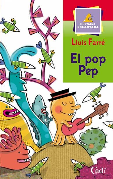 POP PEP | 9788447411290 | FARRE, LLUIS | Llibreria Cinta | Llibreria online de Terrassa | Comprar llibres en català i castellà online | Comprar llibres de text online