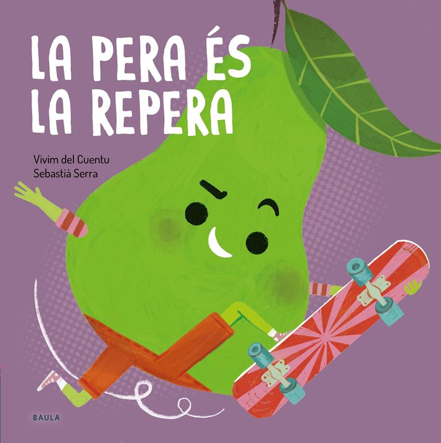 LA PERA ÉS LA REPERA | 9788447949090 | VIVIM DEL CUENTU | Llibreria Cinta | Llibreria online de Terrassa | Comprar llibres en català i castellà online | Comprar llibres de text online