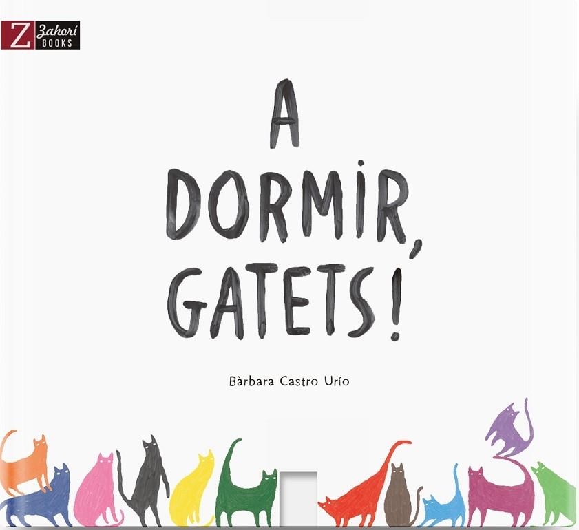 A DORMIR, GATETS! | 9788417374082 | CASTRO URÍO, BÀRBARA | Llibreria Cinta | Llibreria online de Terrassa | Comprar llibres en català i castellà online | Comprar llibres de text online