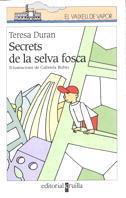SECRETS DE LA SELVA FOSCA, ELS | 9788466100816 | DURAN, TERESA | Llibreria Cinta | Llibreria online de Terrassa | Comprar llibres en català i castellà online | Comprar llibres de text online