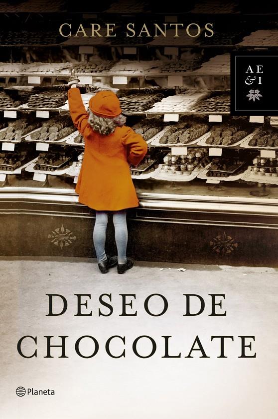 DESEO DE CHOCOLATE | 9788408128335 | CARE SANTOS | Llibreria Cinta | Llibreria online de Terrassa | Comprar llibres en català i castellà online | Comprar llibres de text online