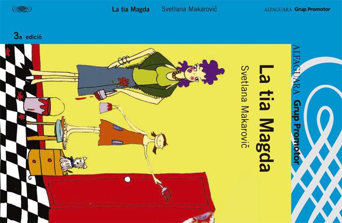 TIA MAGDA, LA (CATALÀ) | 9788479180805 | MAKAROVIC, SVETLANA | Llibreria Cinta | Llibreria online de Terrassa | Comprar llibres en català i castellà online | Comprar llibres de text online