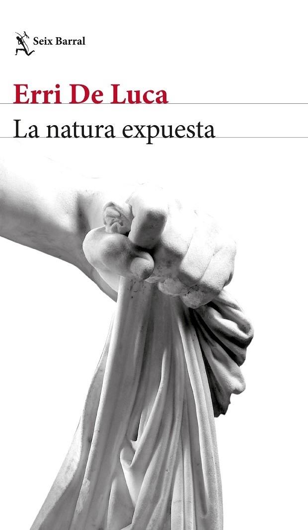 LA NATURA EXPUESTA | 9788432233524 | DE LUCA, ERRI | Llibreria Cinta | Llibreria online de Terrassa | Comprar llibres en català i castellà online | Comprar llibres de text online