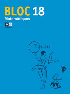 BLOC 18 MATEMATIQUES TEXT.GALERA 2009 | 9788441218130 | PASCUAL, JOSEP | Llibreria Cinta | Llibreria online de Terrassa | Comprar llibres en català i castellà online | Comprar llibres de text online