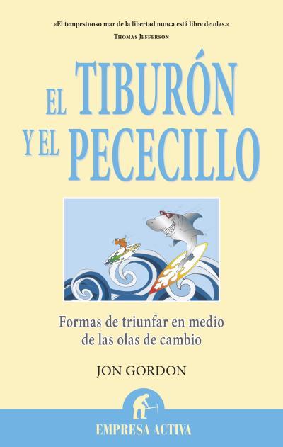 EL TIBURÓN Y EL PECECILLO | 9788496627765 | GORDON, JON | Llibreria Cinta | Llibreria online de Terrassa | Comprar llibres en català i castellà online | Comprar llibres de text online