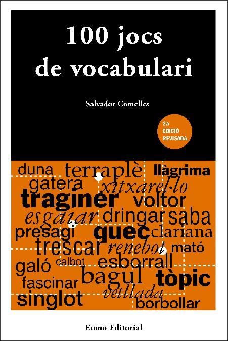100 JOCS DE VOCABULARI (2ª EDICIO) | 9788476027356 | COMELLES, SALVADOR | Llibreria Cinta | Llibreria online de Terrassa | Comprar llibres en català i castellà online | Comprar llibres de text online