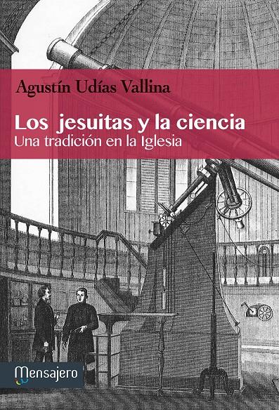 LOS JESUITAS Y LA CIENCIA | 9788427135451 | UDÍAS VALLINA, AGUSTÍN | Llibreria Cinta | Llibreria online de Terrassa | Comprar llibres en català i castellà online | Comprar llibres de text online