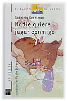 NADIE QUIERE JUGAR CONMIGO | 9788434852440 | KESELMAN, GABRIELA | Llibreria Cinta | Llibreria online de Terrassa | Comprar llibres en català i castellà online | Comprar llibres de text online