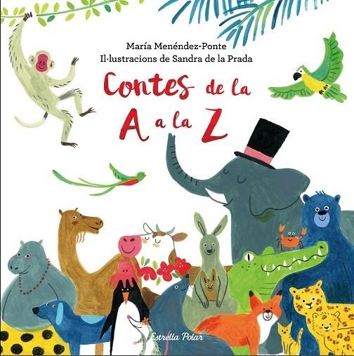 CONTES DE LA A A LA Z | 9788491373360 | MARíA MENéNDEZ-PONTE | Llibreria Cinta | Llibreria online de Terrassa | Comprar llibres en català i castellà online | Comprar llibres de text online