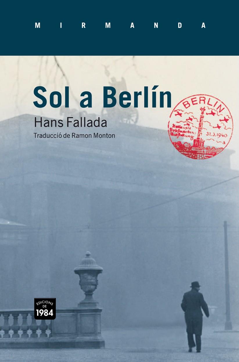 SOL A BERLIN | 9788492440610 | FALLADA, HANS | Llibreria Cinta | Llibreria online de Terrassa | Comprar llibres en català i castellà online | Comprar llibres de text online