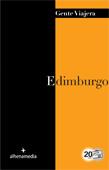 EDIMBURGO (GENTE VIAJERA) 2012 | 9788492963737 | MAZORRA INFANTE, JAVIER | Llibreria Cinta | Llibreria online de Terrassa | Comprar llibres en català i castellà online | Comprar llibres de text online