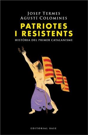 PATRIOTES I RESISTENTS | 9788485031214 | TERMES, JOSEP | Llibreria Cinta | Llibreria online de Terrassa | Comprar llibres en català i castellà online | Comprar llibres de text online