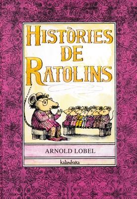 HISTORIES DE RATOLINS | 9788484645801 | LOBEL,ARNOLD | Llibreria Cinta | Llibreria online de Terrassa | Comprar llibres en català i castellà online | Comprar llibres de text online