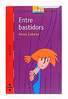 ENTRE BASTIDORS | 9788466106986 | CABEZA, ANNA | Llibreria Cinta | Llibreria online de Terrassa | Comprar llibres en català i castellà online | Comprar llibres de text online