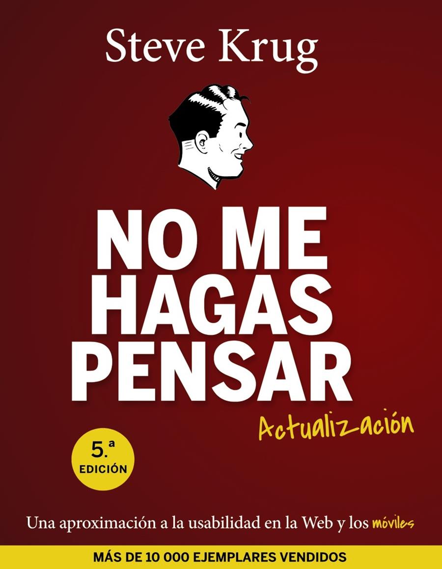 NO ME HAGAS PENSAR. ACTUALIZACIÓN | 9788441537279 | KRUG, STEVE | Llibreria Cinta | Llibreria online de Terrassa | Comprar llibres en català i castellà online | Comprar llibres de text online